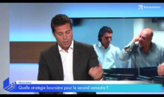 Quelle stratégie boursière pour le second semestre ?