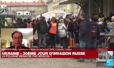 30ème jour de guerre en Ukraine : la Pologne menacée par Moscou ?