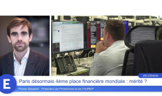 Paris désormais 4e place financière mondiale : mérité ?