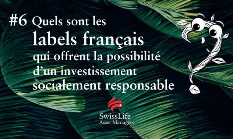 Quels sont les labels français qui offrent la possibilité d'un investissement socialement responsable ?