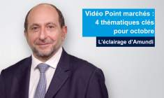 Vidéo Point marchés – Les 4 thématiques clés pour octobre
