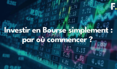 Investir en Bourse simplement, dans les actions, mode d’emploi