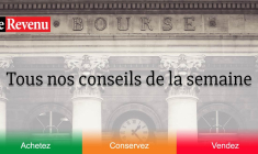 Les conseils boursiers de la semaine. (© DR)