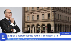 Le plan d'épargne-retraite permet-il d'échapper à l'IFI ?