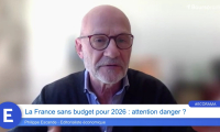La France sans budget pour 2026 : attention danger ?