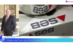 "Chez SEB, nous avons pris le parti de ne pas réduire nos investissements malgré la crise !" selon Thierry de La Tour d'Artaise (PDG de SEB)
