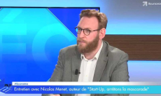 " Il y a une grosse perte d'argent public dans les start-up ! " Nicolas Menet
