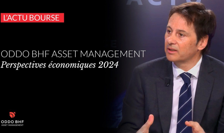 Les perspectives économiques 2024 de ODDO BHF AM