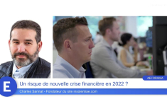 Un risque de nouvelle crise financière en 2022 ?