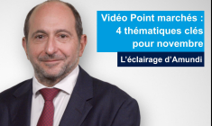 Point marchés – Les 4 thématiques clés pour novembre