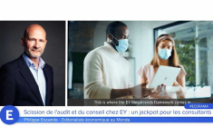 Scission de l'audit et du conseil chez EY : un jackpot pour les consultants ?