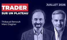 Trader sur un Plateau avec Marc Dagher, DT Expert - juillet 2026