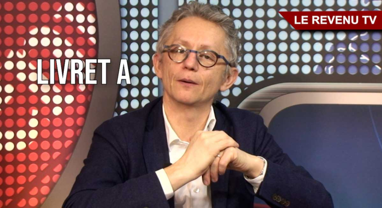 Une question d'argent sur le Livret A. (© Le Revenu)