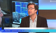 Marchés : quand le retour du politique bouleverse la donne !