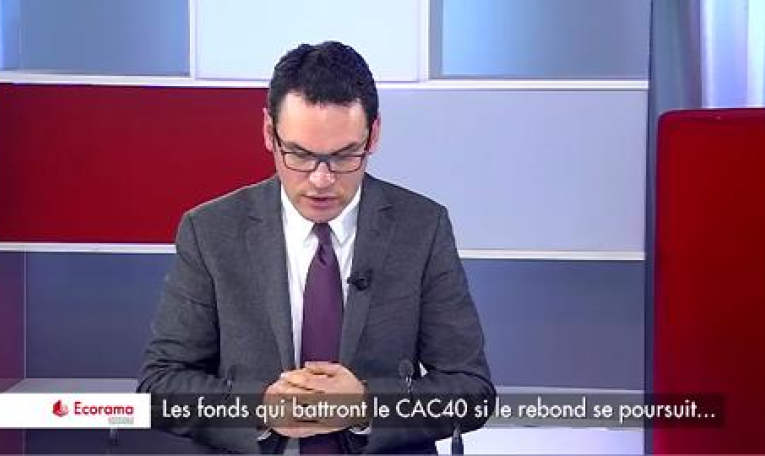 Les fonds qui battront le CAC40 si le rebond se poursuit...  (VIDEO)