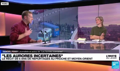 "Les Aurores incertaines" : le récit de 6 ans de reportages au Proche et Moyen-Orient