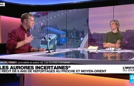 "Les Aurores incertaines" : le récit de 6 ans de reportages au Proche et Moyen-Orient