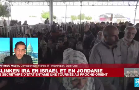 Guerre Israël-Hamas : Antony Blinken de retour au Proche-Orient
