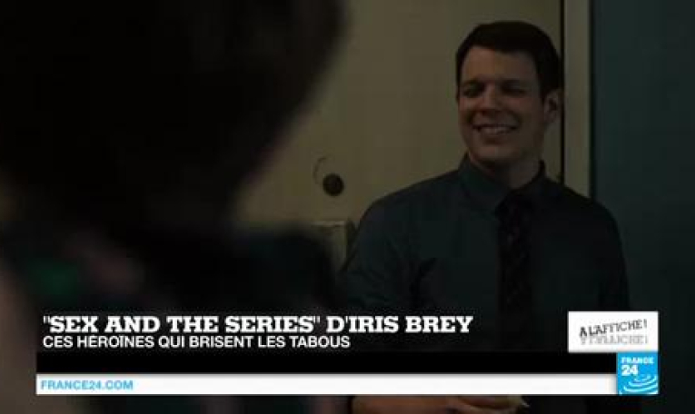 "Sex and the series", les séries télé osent tout !