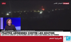 Frappes aérienne contre les Houthis : les Etats-Unis et le Royaume-Uni ont ciblé les rebelles au Yémen