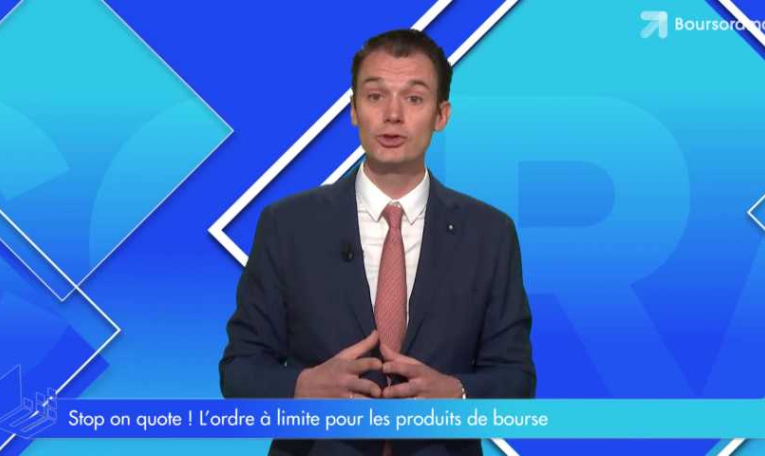 Stop on quote ! L’ordre à limite pour les produits de Bourse