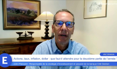 Actions, taux, inflation, dollar : que faut-il attendre pour la deuxième partie de l’année ?