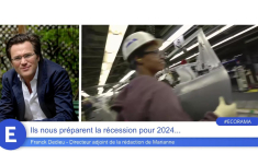 Ils nous préparent la récession pour 2024...