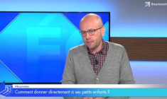 Comment donner directement à ses petits-enfants ?