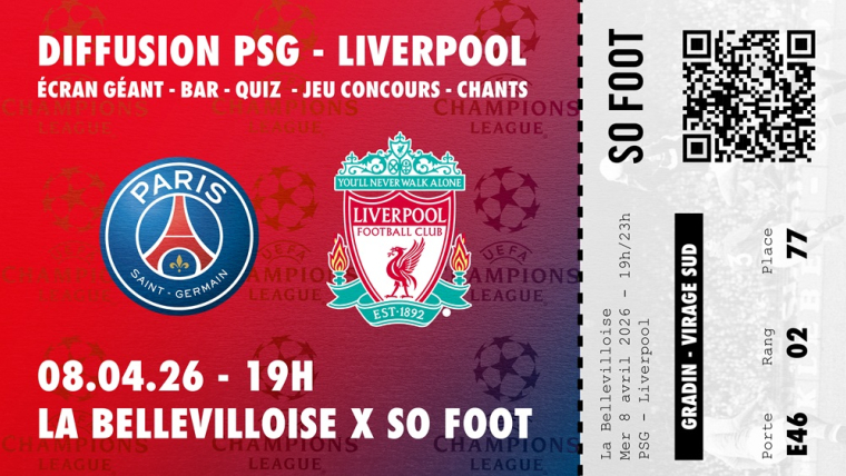 PSG - Liverpool : prends ta place pour la soirée projection So Foot !