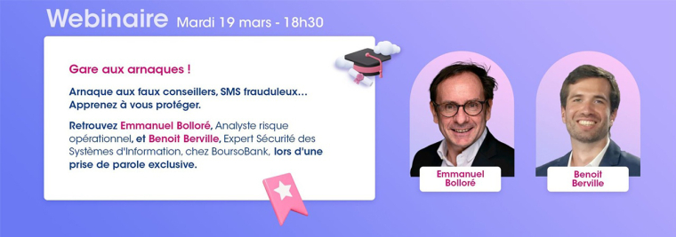 Gare aux arnaques ! Arnaque aux faux conseillers, SMS frauduleux, etc... Apprenez à vous protéger.