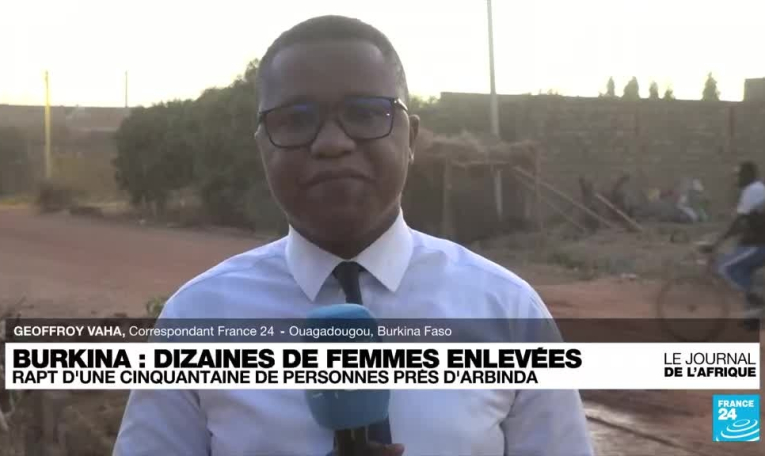 Burkina Faso : une cinquantaine de femmes enlevées autour de la commune d'Arbinda