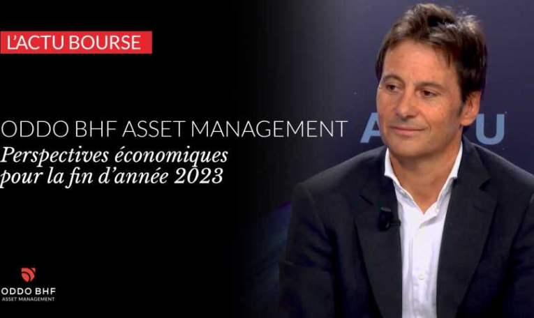Les perspectives économiques d'ODDO BHF AM pour la fin de l'année