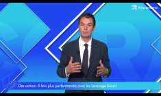 Des actions 5 fois plus performantes avec les Leverage Smart.