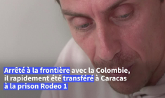 Les cinq mois de calvaire d'un Français dans les geôles vénézuéliennes