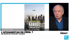 L'Afghanistan en péril ? Six mois de pouvoir Taliban