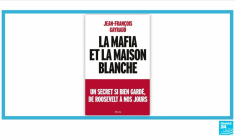 Mafia et Maison Blanche : des liaisons dangereuses ?