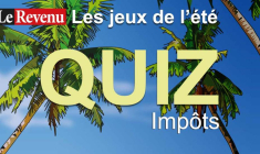 Testez vos connaissances en fiscalité avec le quiz impôts. (© Le Revenu)