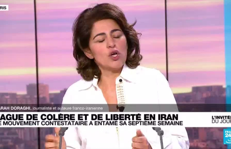 Sarah Doraghi, journaliste franco-iranienne : "la révolution en Iran ne peut pas s’essouffler"