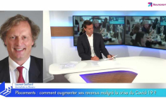 Placements : comment augmenter ses revenus malgré la crise du Covid-19 ?