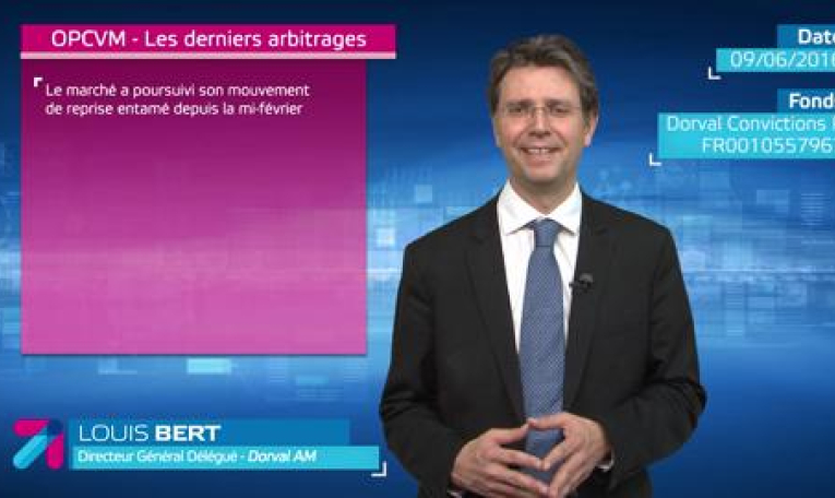 DORVAL Asset Management : Les derniers arbitrages - Dorval Convictions P FR0010557967 - juin 2016