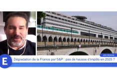 Dégradation de la France par S&P : pas de hausse d'impôts en 2025 ?