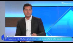 Assurance-vie, ISF, taxe d'habitation : voici ce qui attend votre argent...