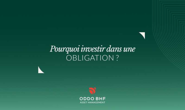 Pourquoi investir dans une obligation ?