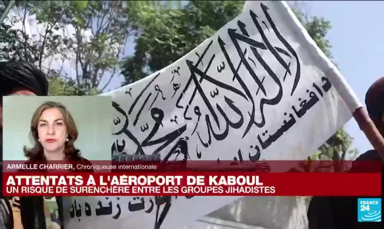 Attentats à l'aéroport de Kaboul : quel objectif du groupe Etat islamique ?