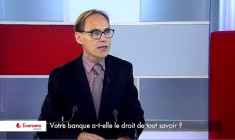 Votre banque a-t-elle le droit de tout savoir ? (VIDEO)