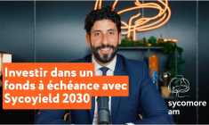 Investir dans un fonds à échéance avec Sycoyield 2030