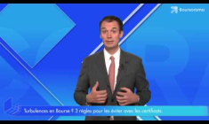 Turbulences en Bourse ? 3 règles pour les éviter avec les certificats.