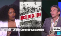 Décolonisations : pourquoi le passé colonial divise encore la France ? Pascal Blanchard