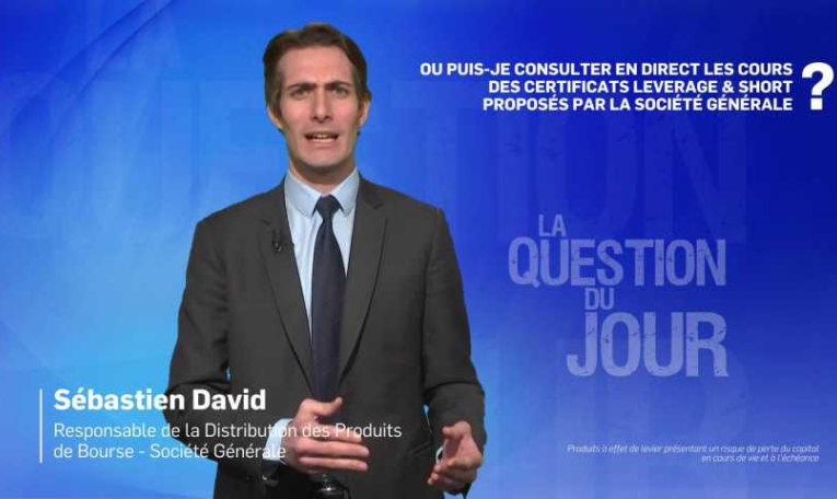 Ou puis-je consulter en direct les cours des certificats Leverage et Short proposés par Société Générale ?